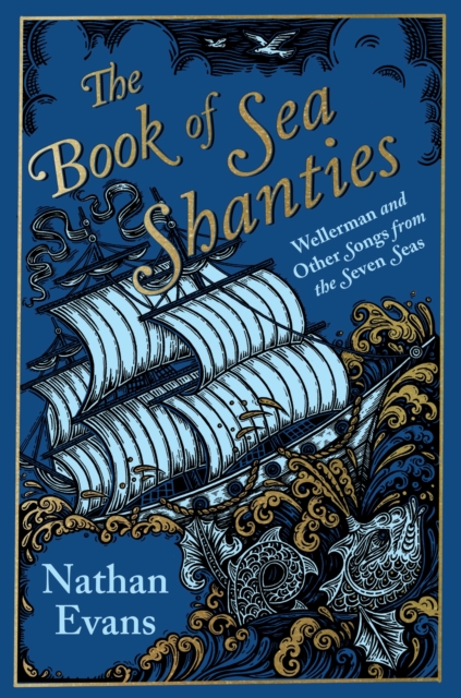 The Book of Sea Shanties, Hardback Book