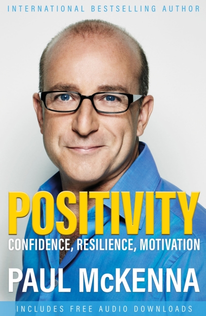 Positivity : Confidence, Resilience, Motivation, Paperback / softback Book