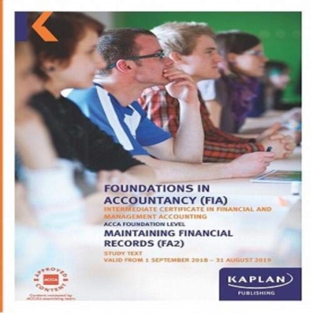 FA2 - MAINTAINING FINANCIAL RECORDS - STUDY TEXT, Paperback / softback Book