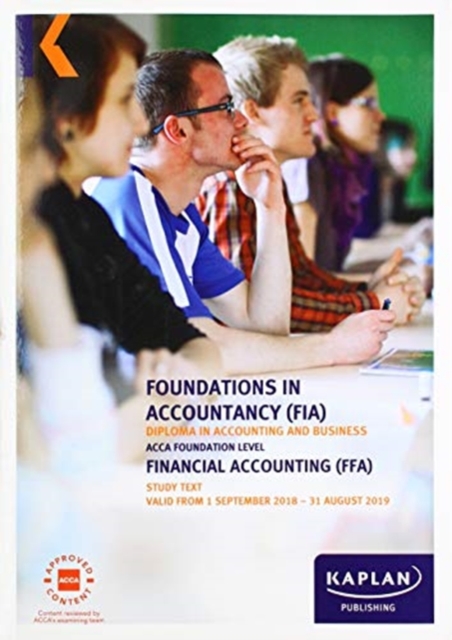 FFA - FINANCIAL ACCOUNTING - STUDY TEXT, Paperback / softback Book