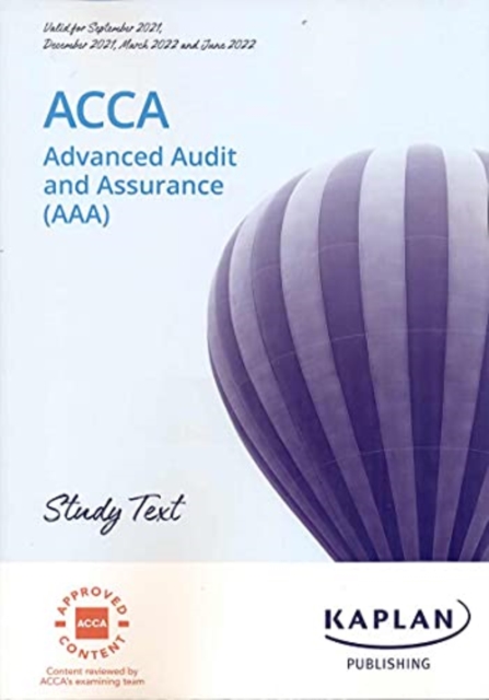 ADVANCED AUDIT AND ASSURANCE  STUDY TEXT, Paperback / softback Book