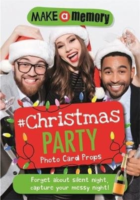 Make a Memory #Christmas Party : 46 photo cards for those epic Christmas party moments, Paperback / softback Book