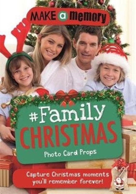 Make a Memory #Family Christmas : 46 photo cards for your festive family moments, Paperback / softback Book