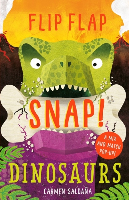 Flip Flap Snap: Dinosaurs, Hardback Book