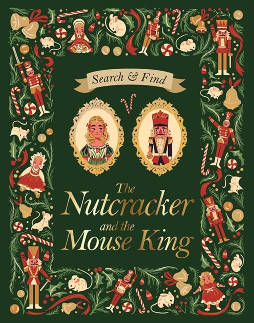 Search and Find The Nutcracker and the Mouse King : An E.T.A Hoffmann Search and Find Book, Hardback Book