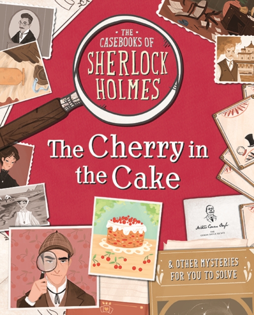 The Casebooks of Sherlock Holmes The Cherry in the Cake : And Other Mysteries, Paperback / softback Book