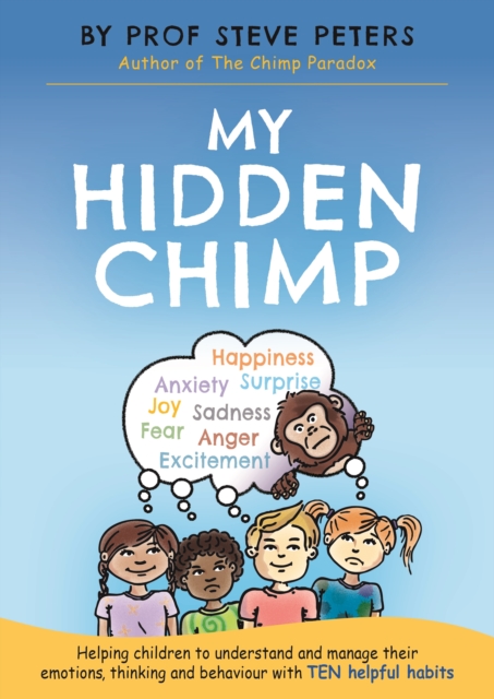My Hidden Chimp : From the best-selling author of The Chimp Paradox, EPUB eBook