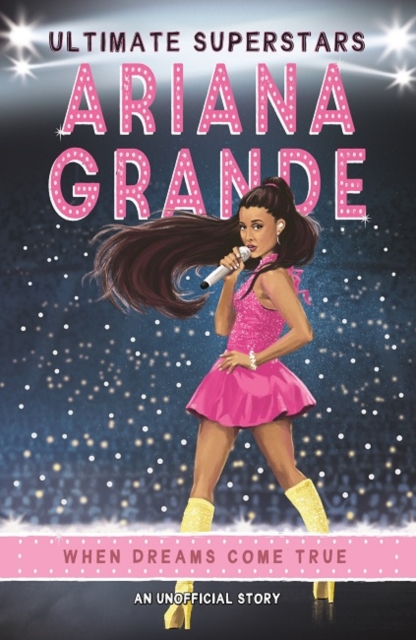 Ultimate Superstars: Ariana Grande, Paperback / softback Book