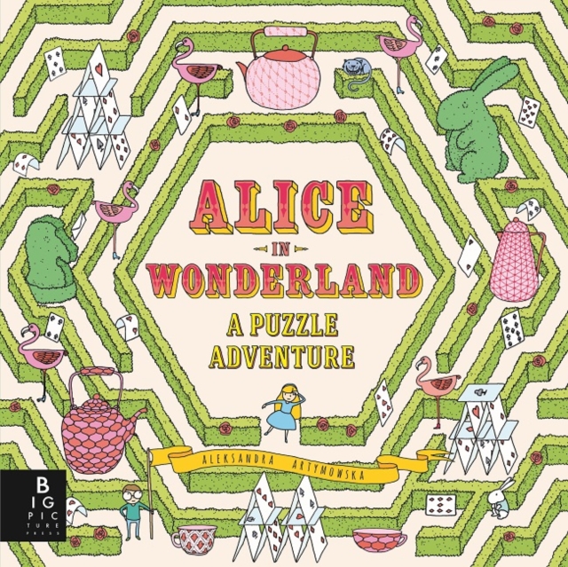 Alice in Wonderland: A Puzzle Adventure, Hardback Book
