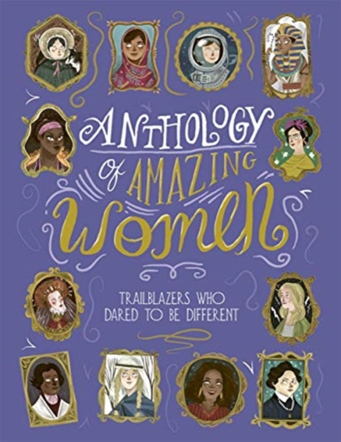 Anthology of Amazing Women, Paperback / softback Book