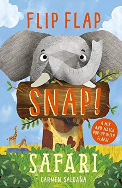 Flip Flap Snap: Safari, Hardback Book