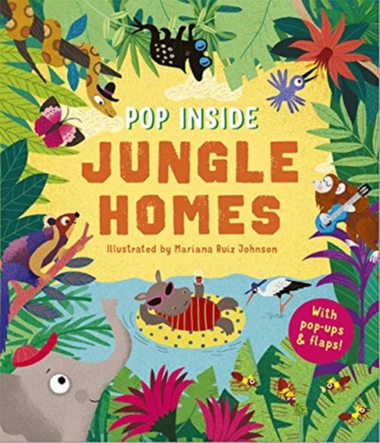 Pop Inside: Jungle Homes, Hardback Book