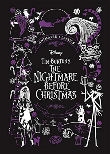 Disney Tim Burton's The Nightmare Before Christmas (Disney Animated Classics) : A deluxe gift book of the classic film - collect them all!, Hardback Book