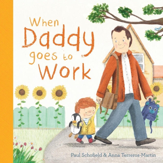 When Daddy Goes to Work, Board book Book