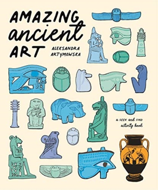Amazing Ancient Art: A Seek-and-Find Activity Book, Paperback / softback Book