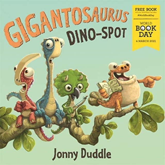 Gigantosaurus: Dino Spot, Paperback / softback Book