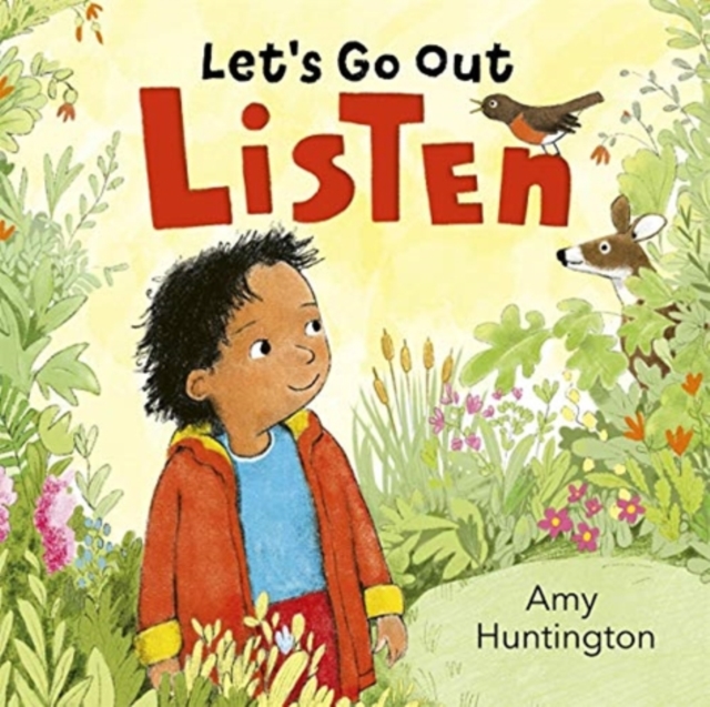 Let's Go Out: Listen : A mindful board book encouraging appreciation of nature, Board book Book
