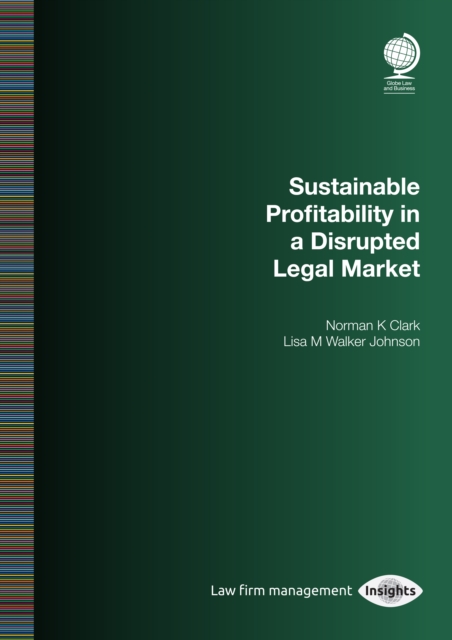 Sustainable Profitability in a Disrupted Legal Market, EPUB eBook