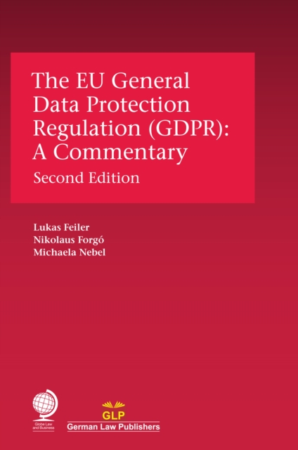 The EU General Data Protection Regulation (GDPR) : A Commentary, Second Edition, PDF eBook