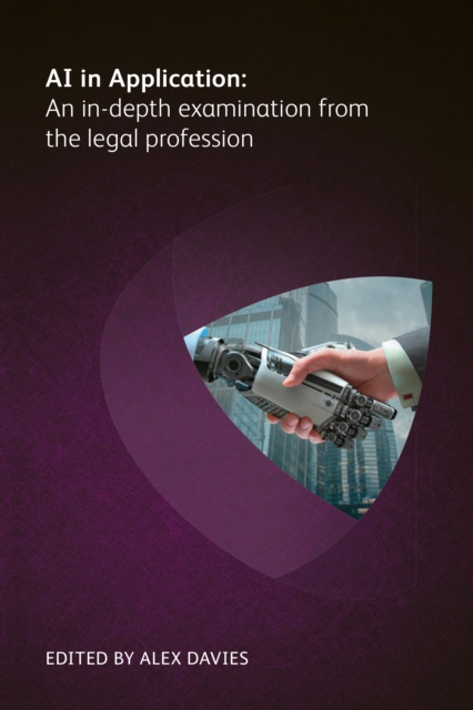 AI in Application : An in-depth examination from the legal profession, PDF eBook