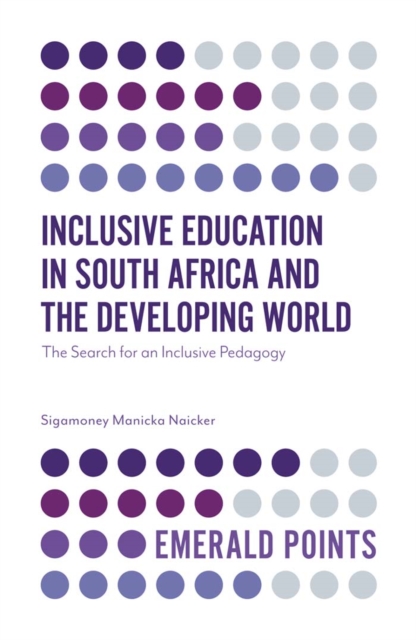 Inclusive Education in South Africa and the Developing World : The Search for an Inclusive Pedagogy, PDF eBook