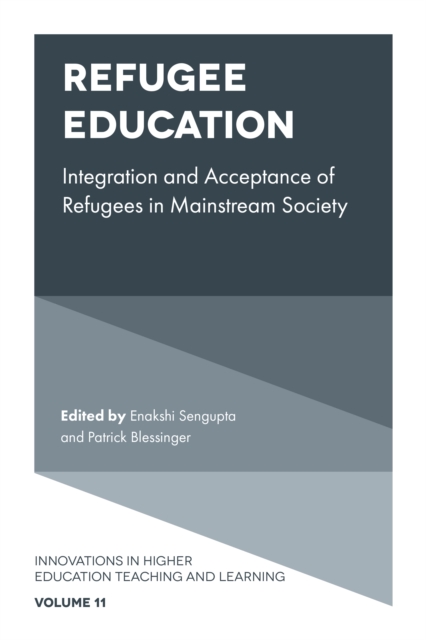 Refugee Education : Integration and Acceptance of Refugees in Mainstream Society, EPUB eBook
