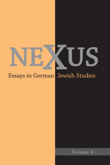 Nexus 4 : Essays in German Jewish Studies, PDF eBook