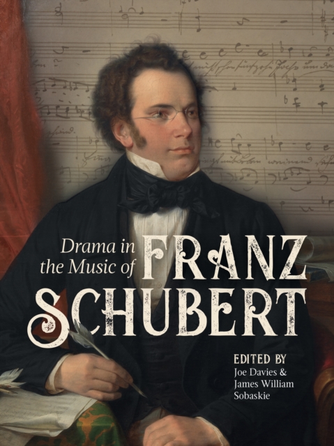 Drama in the Music of Franz Schubert, PDF eBook
