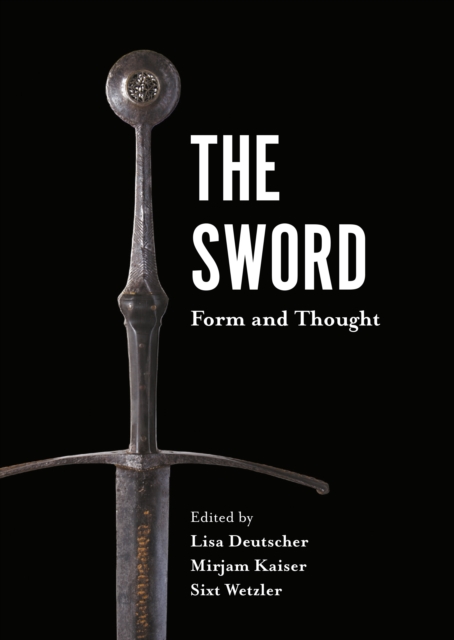 The Sword : Form and Thought, PDF eBook
