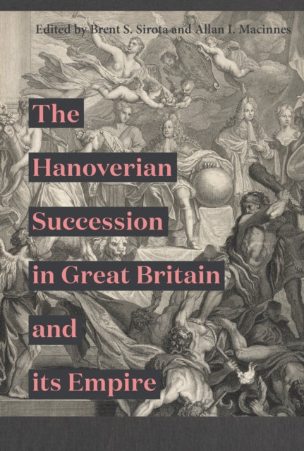 The Hanoverian Succession in Great Britain and its Empire, PDF eBook