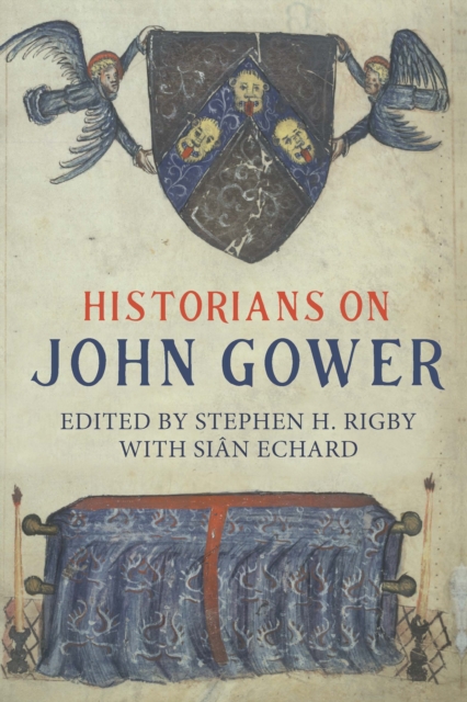 Historians on John Gower, EPUB eBook