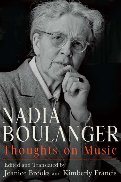 Nadia Boulanger : Thoughts on Music, PDF eBook