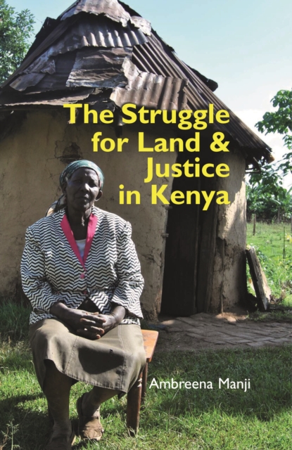 The Struggle for Land and Justice in Kenya, PDF eBook