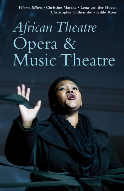 African Theatre 19 : Opera & Music Theatre, PDF eBook