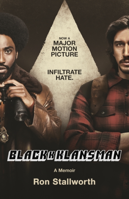 Black Klansman : NOW A MAJOR MOTION PICTURE, Paperback / softback Book