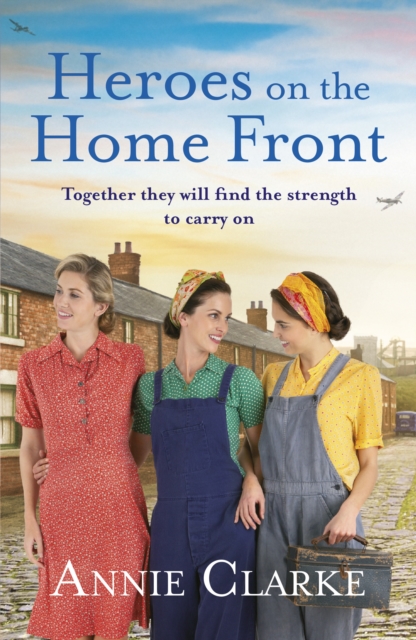 Heroes on the Home Front : A wonderfully uplifting wartime story, Paperback / softback Book