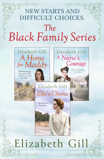 The Black Family Series : Ebook Bundle: A Home for Maddy, A Nurse's Courage and Ella's Choice, EPUB eBook