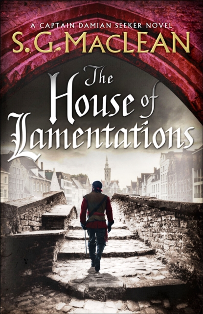 The House of Lamentations : the nailbiting historical thriller in the award-winning Seeker series, Hardback Book