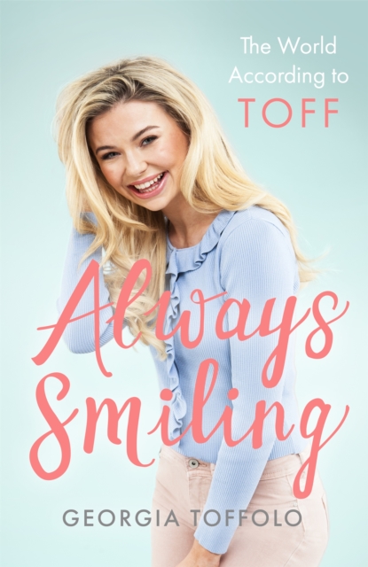 Always Smiling : The World According to Toff, Paperback / softback Book