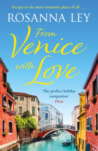 From Venice with Love : escape to the city of love with this completely enchanting summer romance, EPUB eBook
