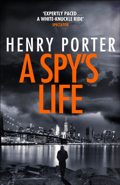 A Spy's Life : A pulse-racing spy thriller of relentless intrigue and mistrust, EPUB eBook