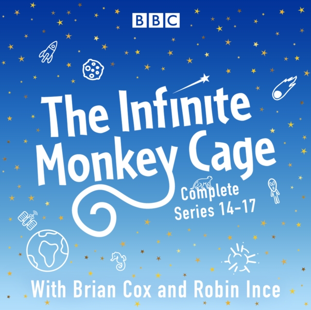 The Infinite Monkey Cage: The Complete Series 14-17, eAudiobook MP3 eaudioBook