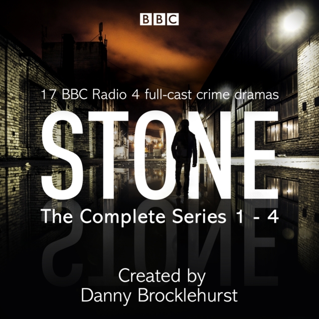 Stone: The Complete Series 1-4 : 17 BBC Radio 4 full-cast crime dramas, eAudiobook MP3 eaudioBook