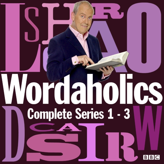 Wordaholics: The Complete Series 1-3 : The word-obsessed BBC comedy panel show, eAudiobook MP3 eaudioBook