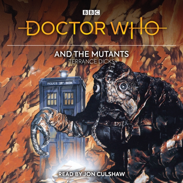 Doctor Who and the Mutants : 3rd Doctor Novelisation, eAudiobook MP3 eaudioBook