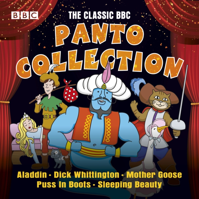 The Classic BBC Panto Collection: Puss In Boots, Aladdin, Mother Goose, Dick Whittington & Sleeping Beauty : Five live full-cast panto productions, CD-Audio Book