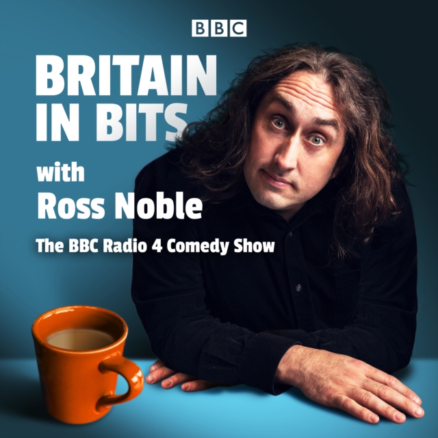 Britain in Bits with Ross Noble : The BBC Radio 4 comedy show, eAudiobook MP3 eaudioBook