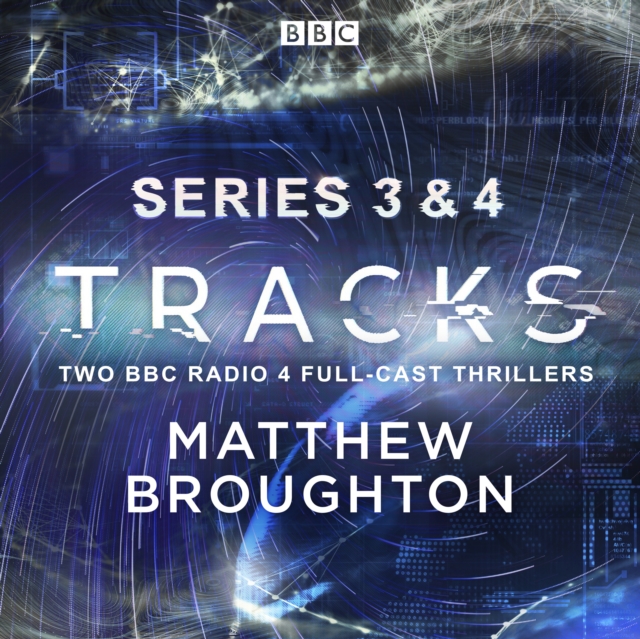 Tracks: Series 3 and 4 : Two BBC Radio 4 full-cast thrillers, eAudiobook MP3 eaudioBook