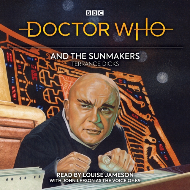 Doctor Who and the Sunmakers : 4th Doctor Novelisation, eAudiobook MP3 eaudioBook