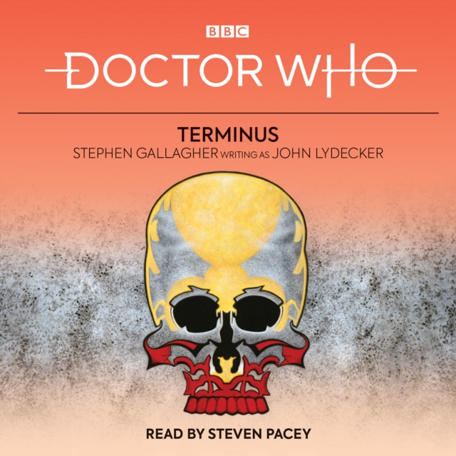 Doctor Who: Terminus : 5th Doctor Novelisation, CD-Audio Book